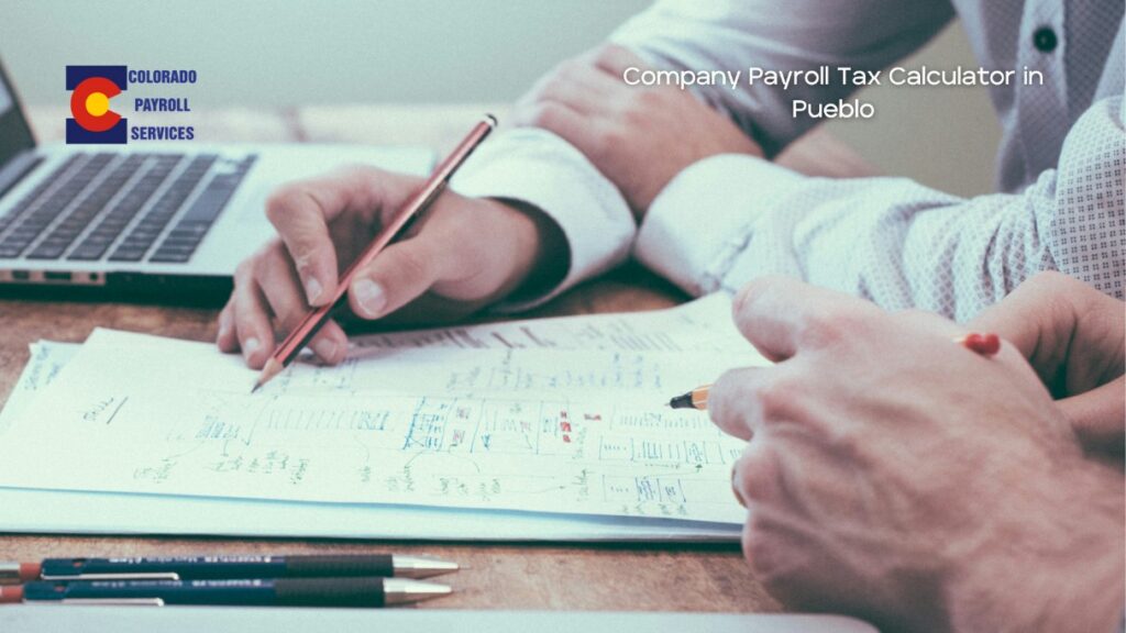 company payroll tax calculator Pueblo